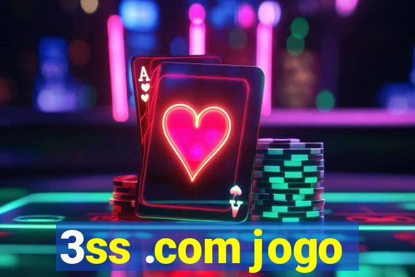 3ss .com jogo